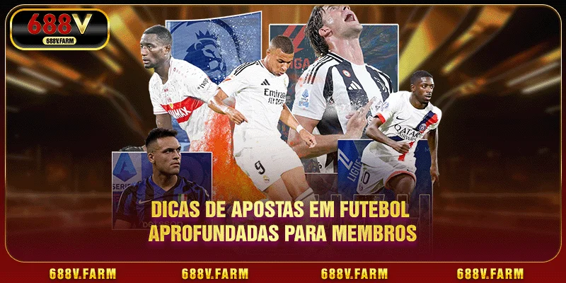 Dicas De Apostas Em Futebol Aprofundadas Para Membros