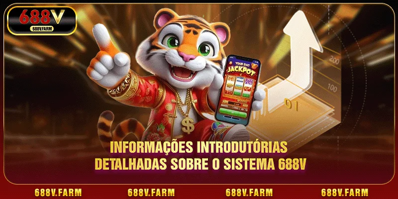 Informações introdutórias detalhadas sobre o sistema 688V