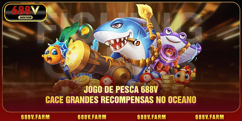 Jogo De Pesca 688v - Cace Grandes Recompensas No Oceano