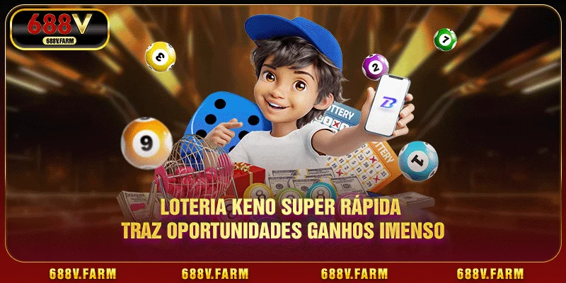 Loteria Keno Super Rápida Traz Oportunidades Ganhos Imenso