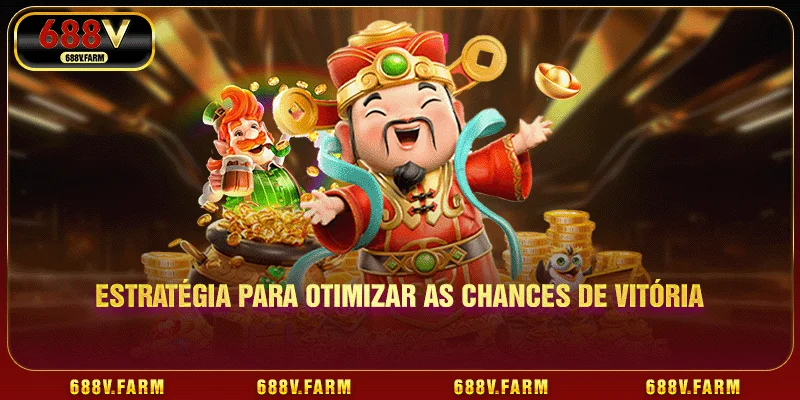 Estratégia para otimizar as chances de vitória