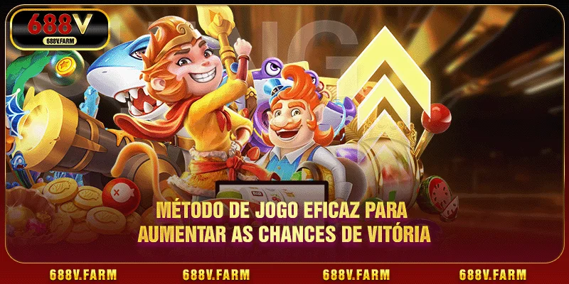 Método de jogo eficaz para aumentar as chances de vitória
