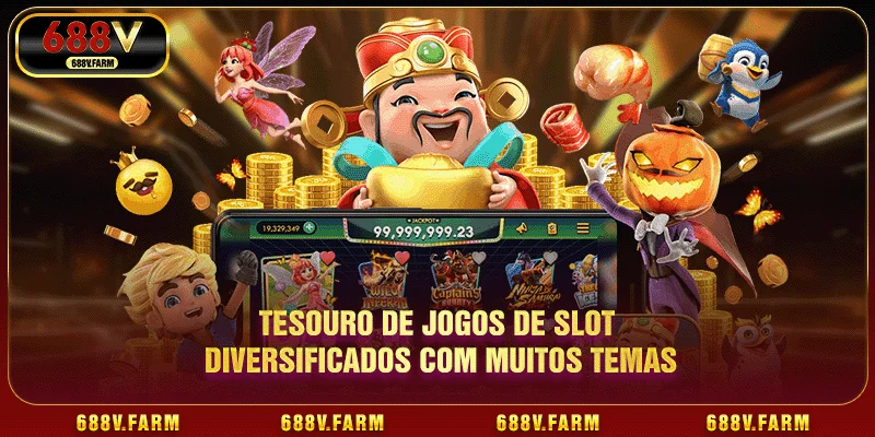 Tesouro de jogos de slot diversificados com muitos temas